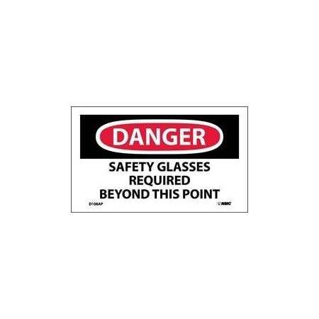 DANGER SAFETY GLASSES REQUIRED